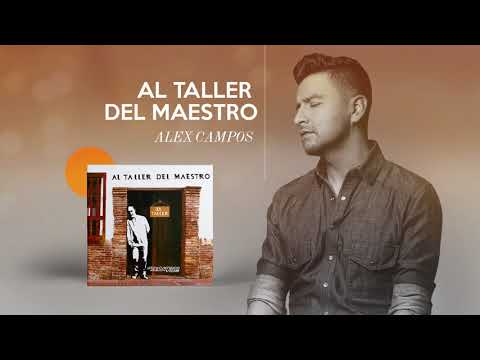 Alex Campos – Al Taller Del Maestro